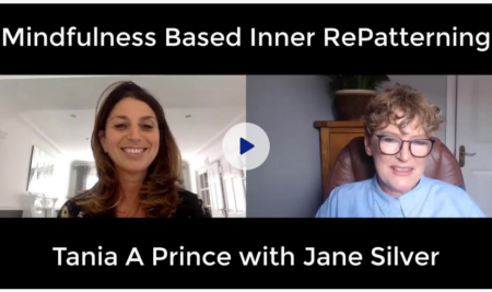 Mindfullness Based Inner Repatterning™ Interviews Jane Silver ‘Working with Trauma’